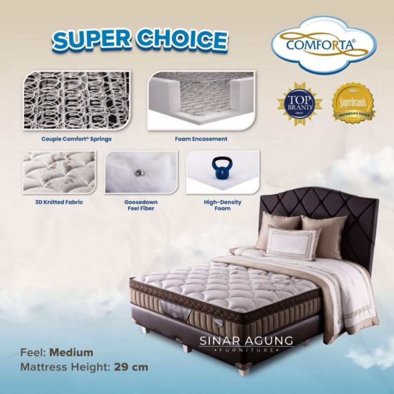 SUPER CHOICE COMFORTA