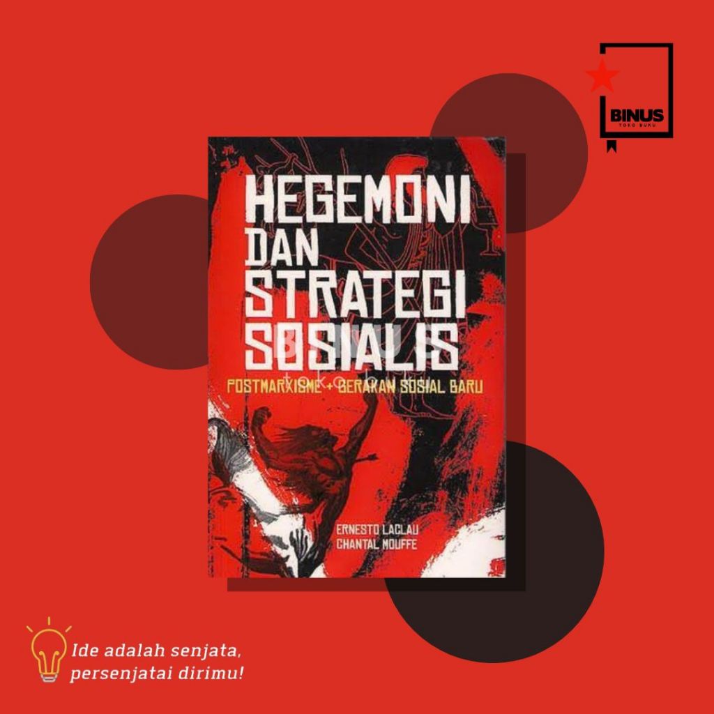 HEGEMONI DAN STRATEGI SOSIALIS - Ernesto Laclau dan Chantal Mouffe - RESIST BOOK