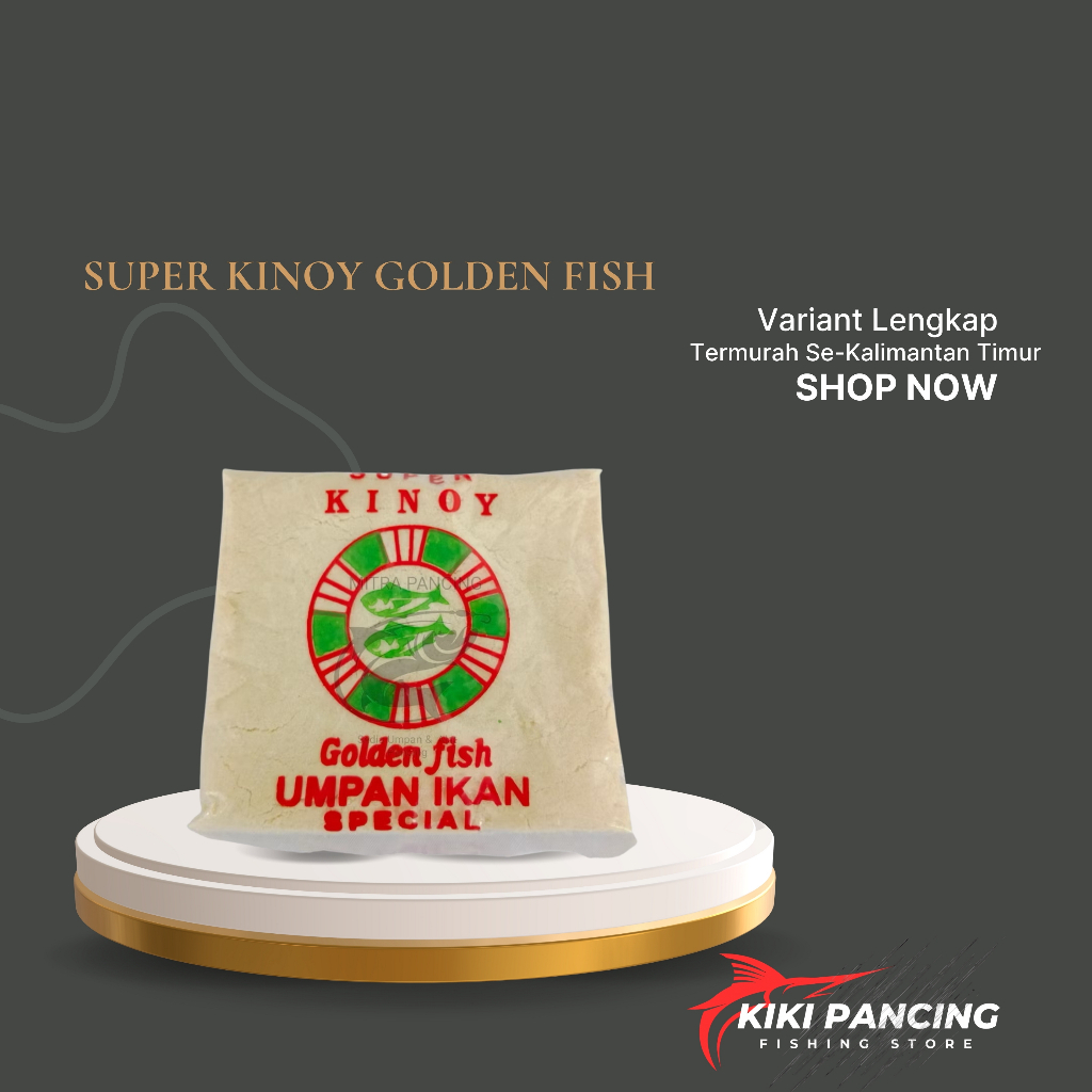 KINOY SUPER GOLDEN FISH UMPAN MANCING