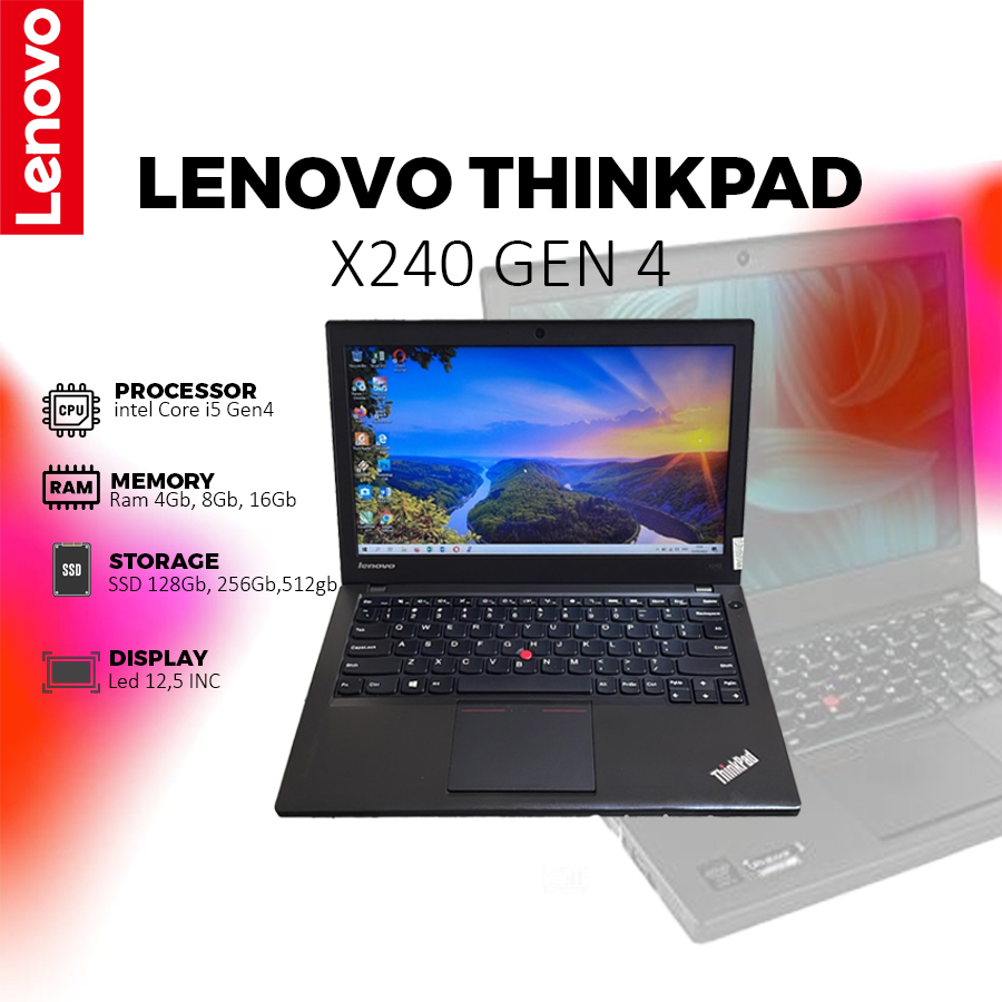LAPTOP LENOVO THINKPAD X240 CORE i5 GEN 4 RAM 8 GB SSD 256 GB
