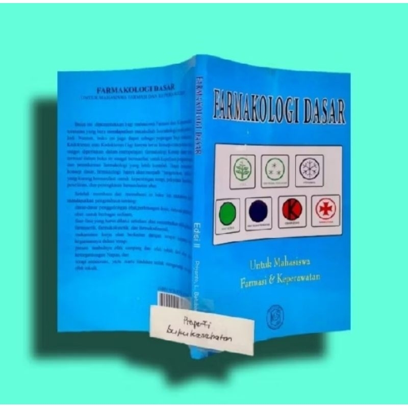 BUKU FARMAKOLOGI DASAR, Untuk Mahasiswa Farmasi & Keperawatan, PRIYANTO