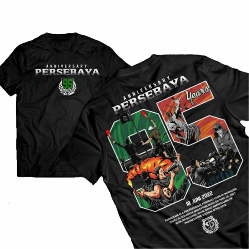 KAOS PERSEBAYA ANNIVERSARY 95 YEARS SUPPORTER PERSEBAYA BONEK MANIA