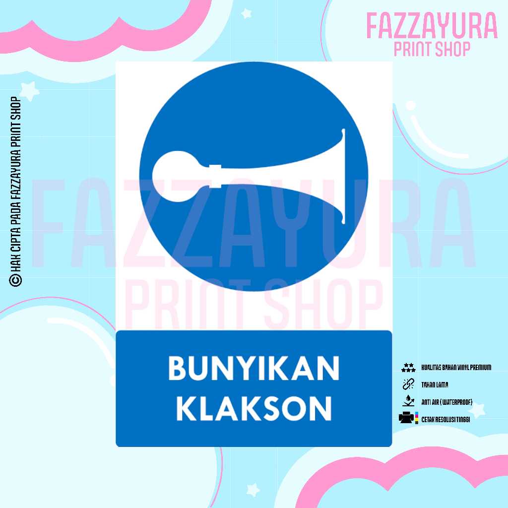 

STICKER SAFETY SIGN RAMBU K3 & TATA GRAHA BUNYIKAN KLAKSON