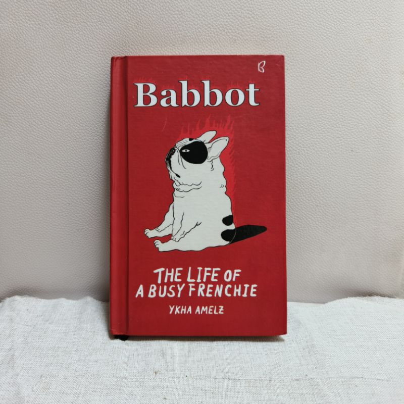 [Preloved] Buku Babbot: The Life of Busy Frenchie by Ykha Amelz
