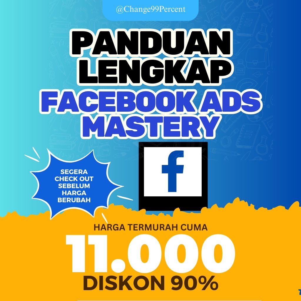 Facebook Ads Mastery/ Iklan Facebook Ampuh