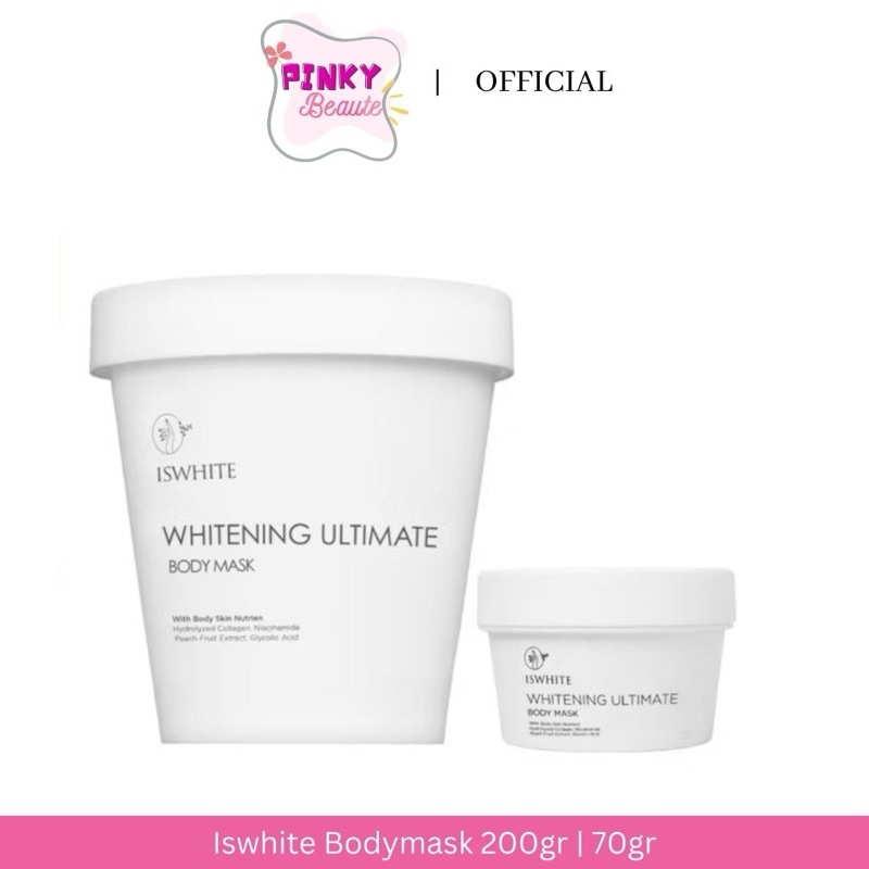 READY ‼️ ISWHITE Whitening Ultimate Body Mask 200gr | ISWHITE Whitening Ultimate Body Mask Travel Si