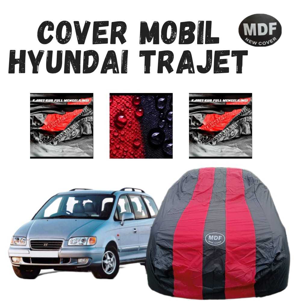 COVER MOBIL HYUNDAI TRAJET BAHAN POLIESTER & TASLAN OUTDOOR/INDOOR