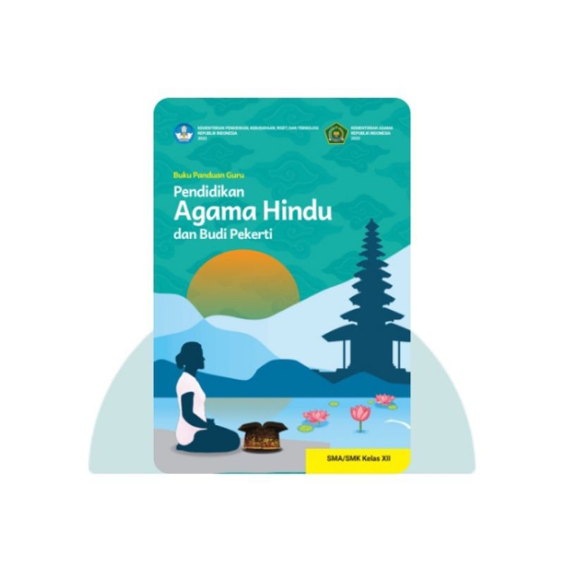 BUKU PANDUAN GURU PENDIDIKAN AGAMA HINDU SMA KELAS 12