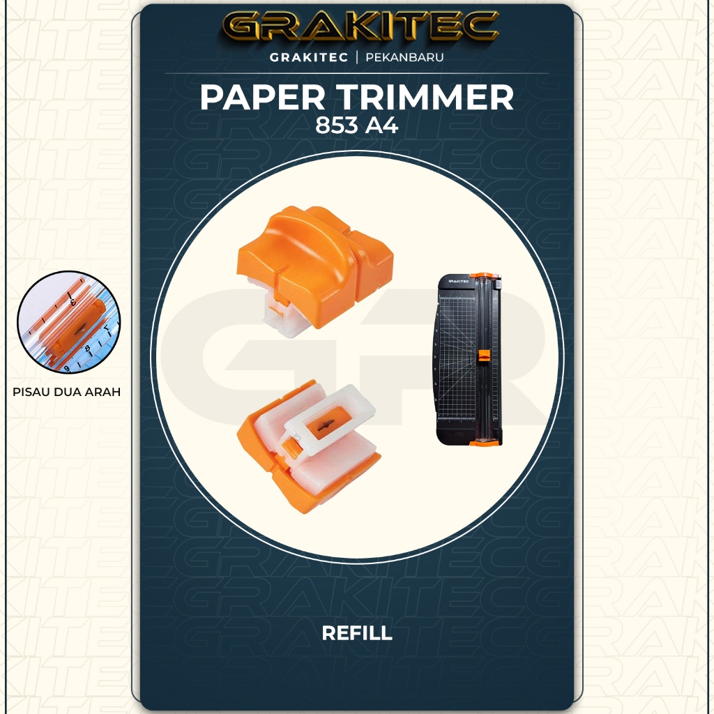 

REFILL Paper Trimmer A4 / Pemotong Kertas GRAKITEC PC-1637 853 A4 Atau 857 A5