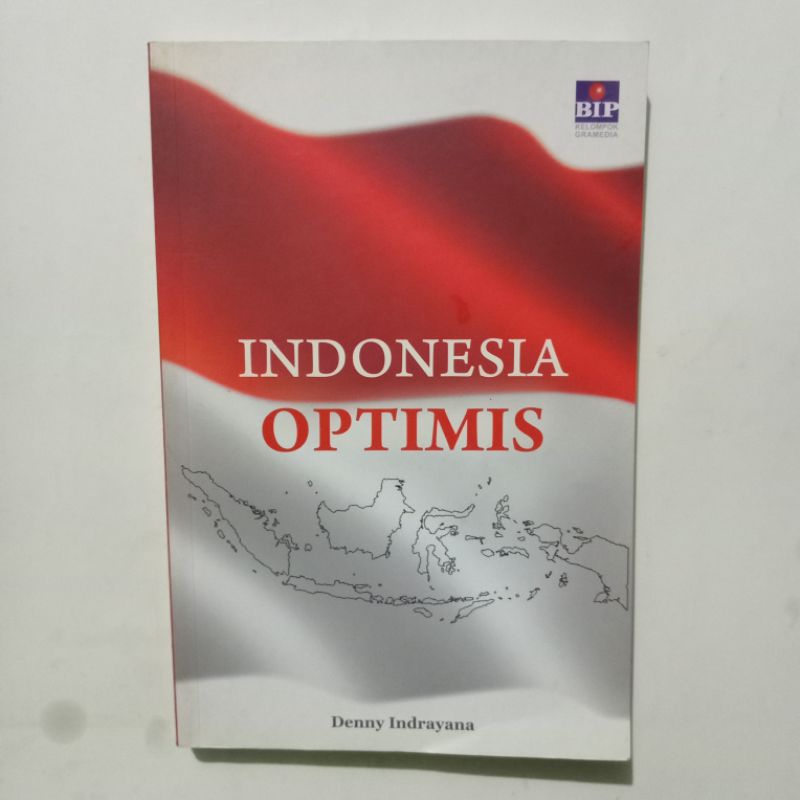 Buku Indonesia Optimis - Denny Indrayana - BIP