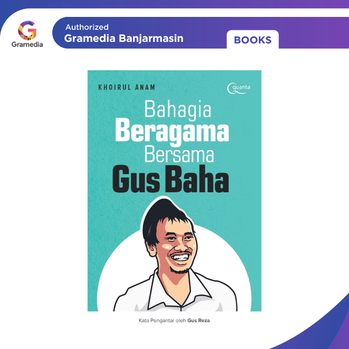 Gramedia Banjarmasin - Bahagia Beragama Bersama Gus Baha
