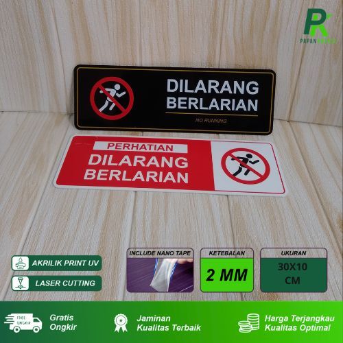 

Signboard Akrilik Dilarang Berlarian