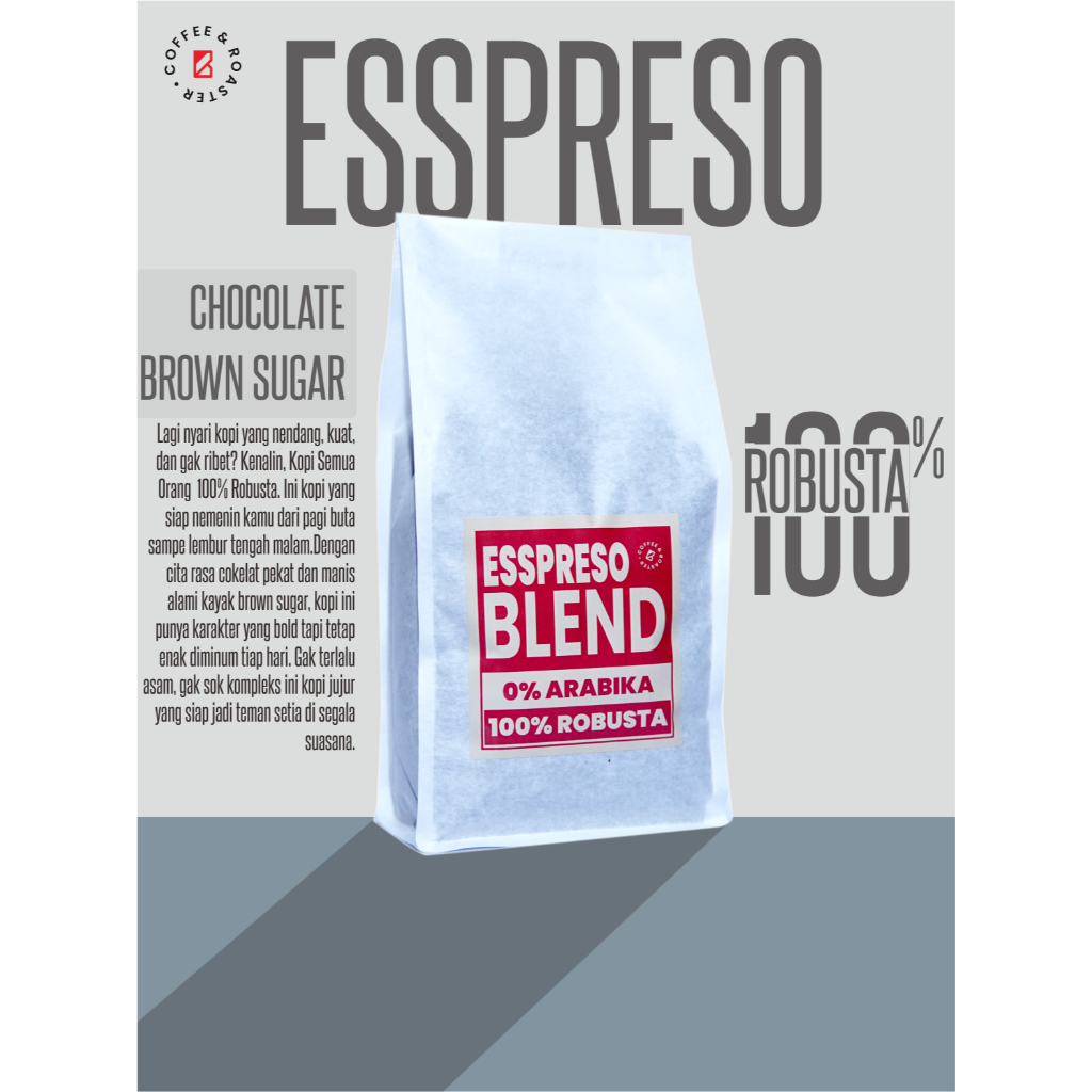 

Espreso Blend Robusta 100% | Taste Chocolate, Brown Sugar
