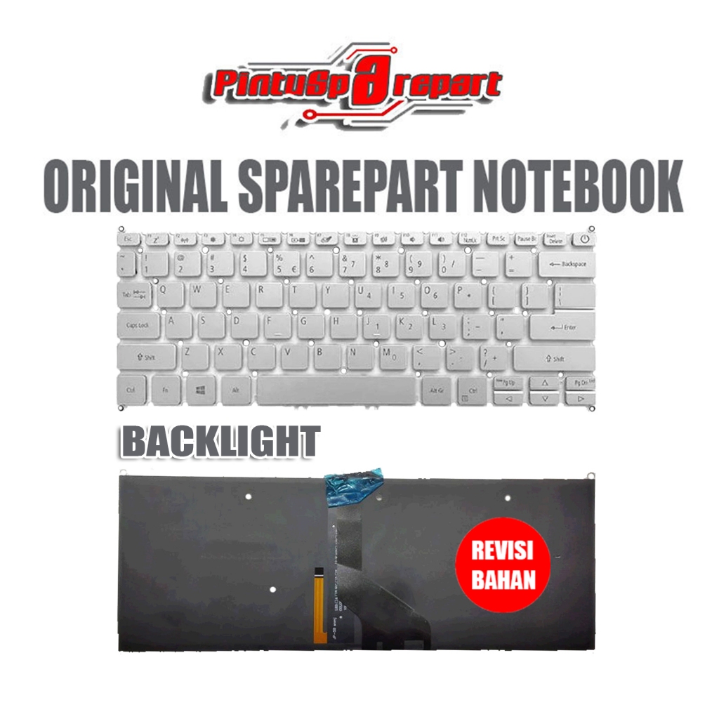(GENUINE BACKLIGHT) ORI KEYBOARD LAPTOP ACER SWIFT SF514-52T SF514-54T SILVER ORIGINAL NEW BARU ASLI