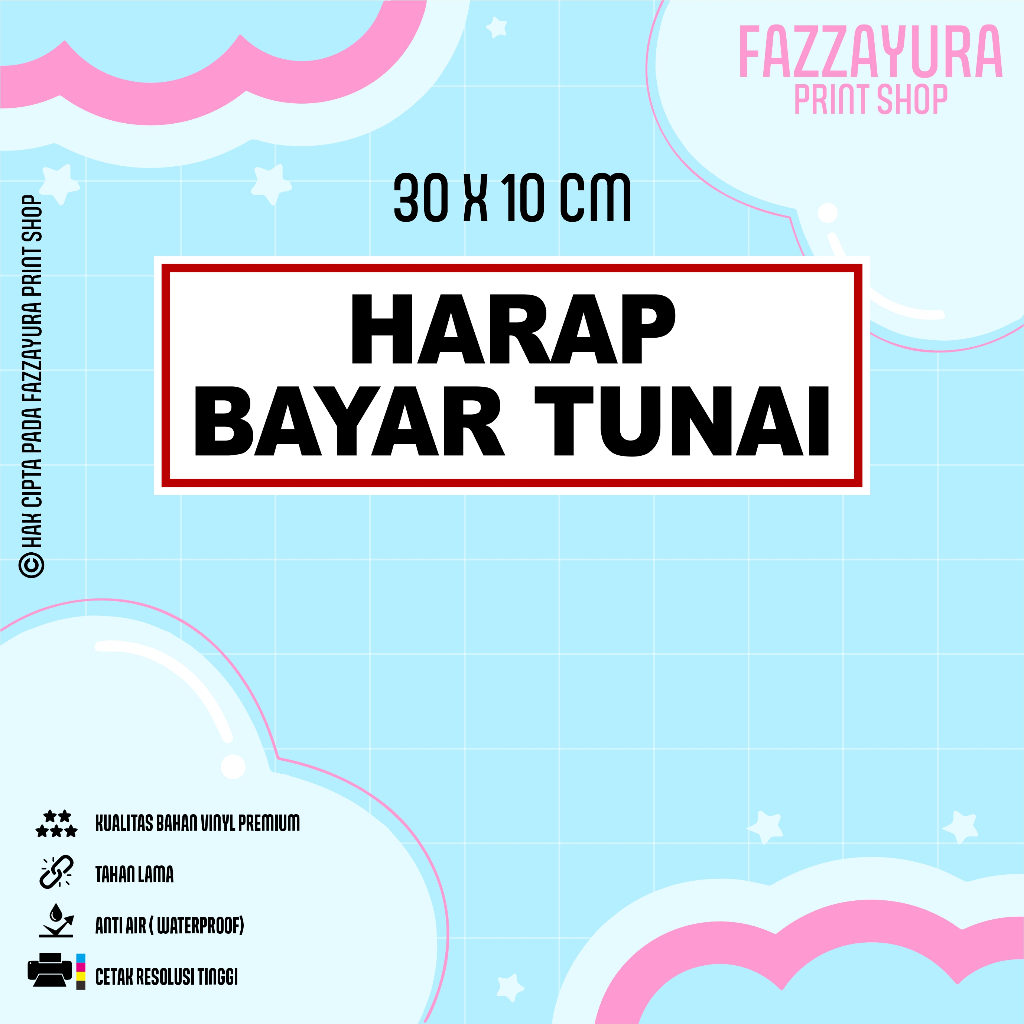 

STICKER HARAP BAYAR TUNAI 30 X 10 CM