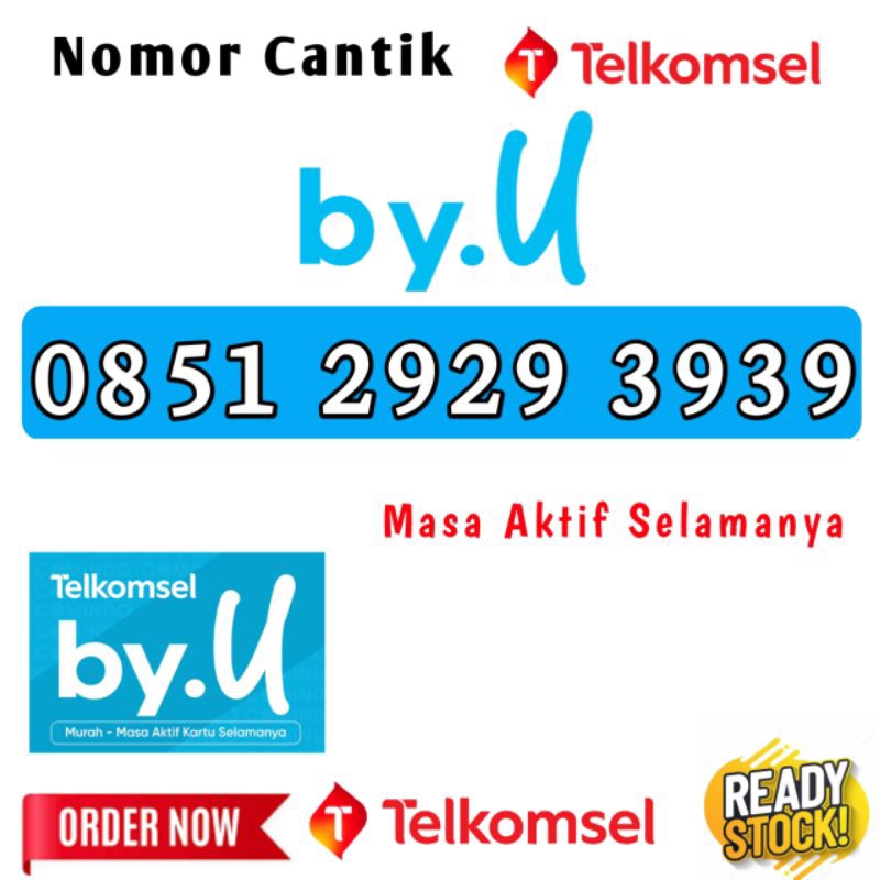 NOMOR CANTIK TELKOMSEL BY.U 2929 3939 - KARTU PERDANA NOMOR CANTIK BYU ABAB CDCD 2929 3939