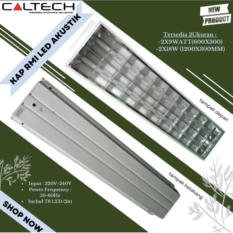 KAP RMI 2X9 W / 2X18 W CALTECH lengkap LAMPU LED SET TINGGAL PASANG 2x9W / 2x18W (2x9Watt 60cm / 2x1