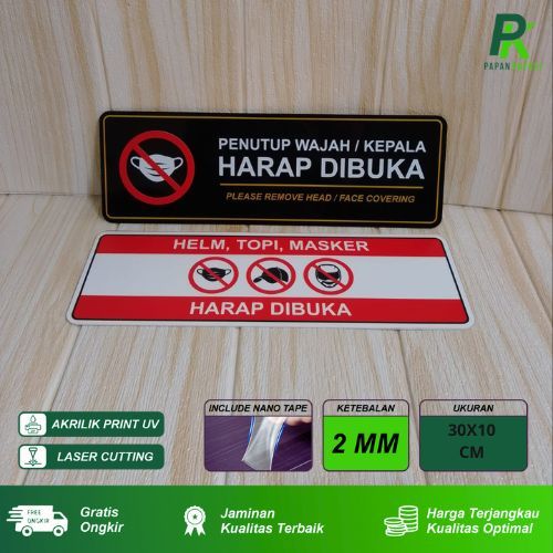 

Signage Akrilik Penutup Wajah Harap Dibuka Ukuran 30 X 10 Sign Board Helm Topi Masker Harap Dibuka