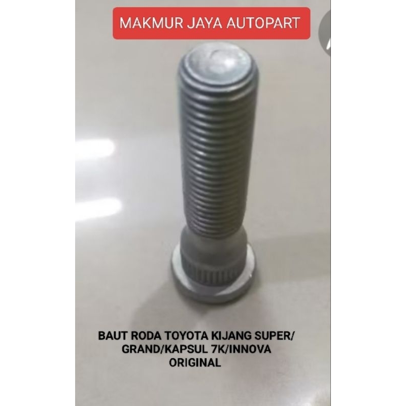 BAUT RODA TOYOTA KIJANG SUPER/KIJANG GRAND/KIJANG KAPSUL 7K/INNOVA ORIGINAL