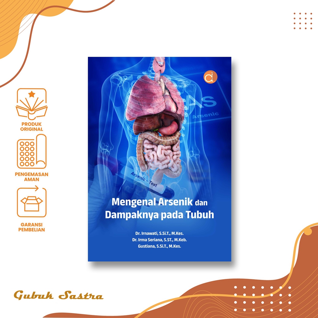 Buku Mengenal Arsenik dan Dampaknya Pada Tubuh - Irnawati