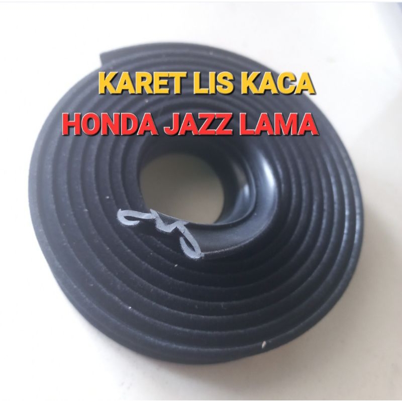 KARET RUN CHANNEL 023 TIPIS CHANNEL KACA PINTU MOBIL HONDA JAZZ LAMA KARET BELUDRU WINDOW CHANNEL GE