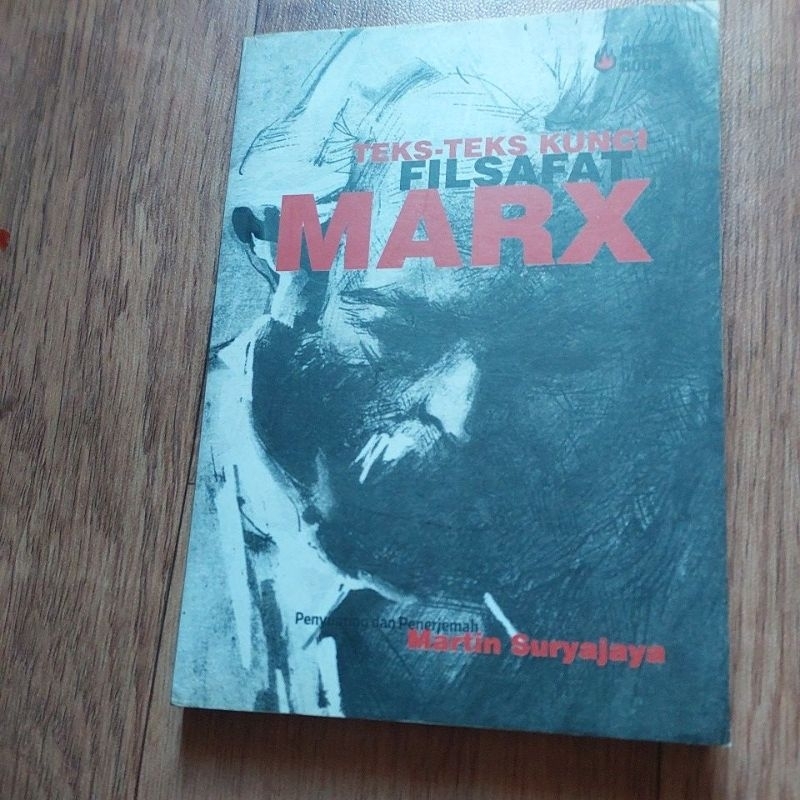 TEKS- TEKS KUNCI  FILSAFAT MARX