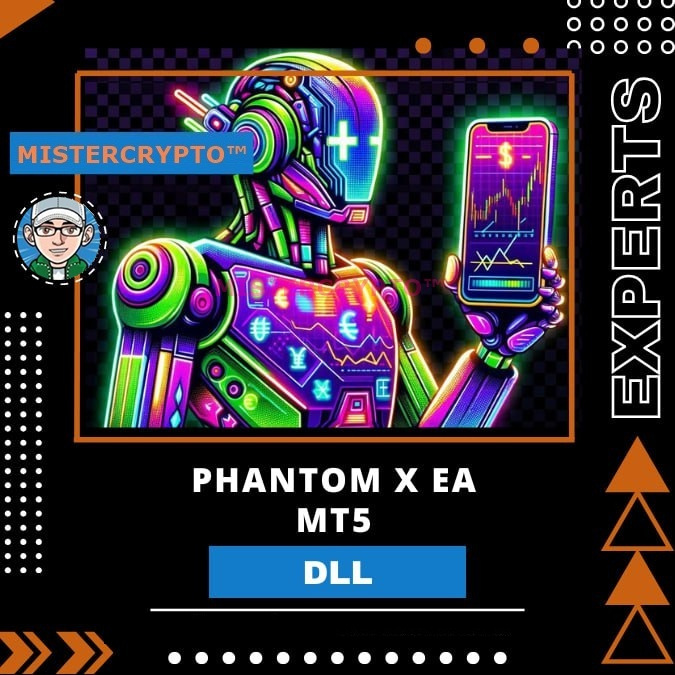EA Robot Trading MT5 Phantom X