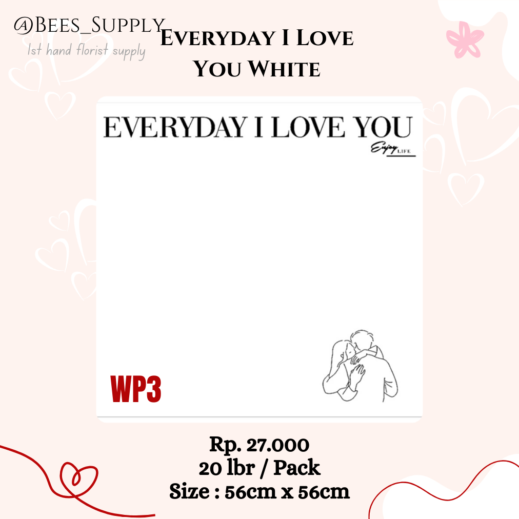 

Wrapping Paper background Everyday I Love You