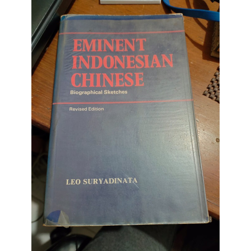 Eminent Indonesian Chinese Biographical Sketches  - Leo Suryadinata