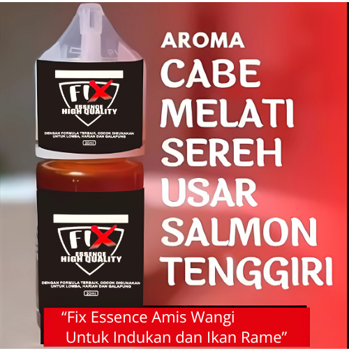 FIX Essen Cabe Melati Sereh Usar Salmon Tenggiri/FIX Essen Lomba Harian Dijamin Keasliannya & Gacor
