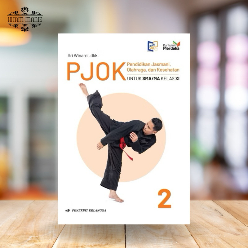PJOK SMA/MA KELAS 11/XI KURIKULUM MERDEKA PENERBIT ERLANGGA // PJOK SMA // PJOK KELAS 11 // PJOK KUR