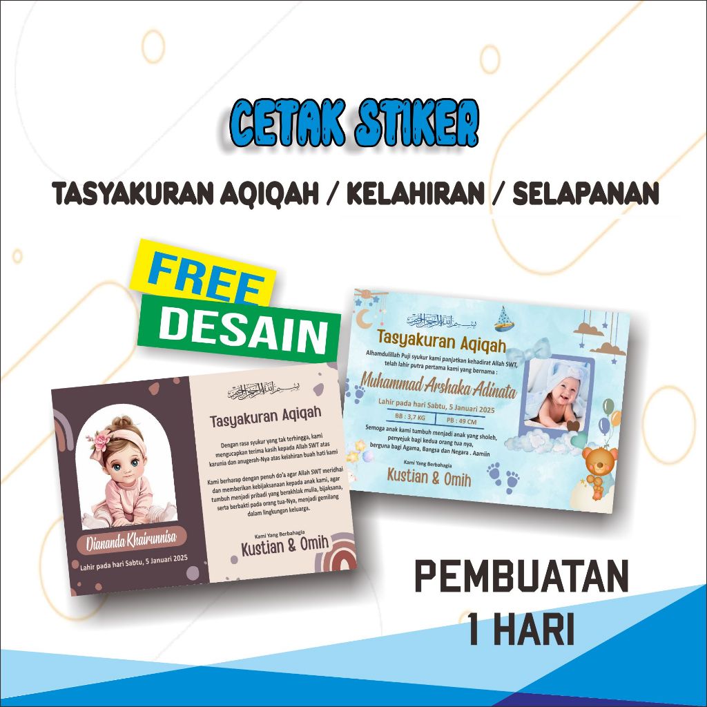

Cetak Stiker Tasyakuran Aqiqah / Kelahiran / Khitan / Selapanan