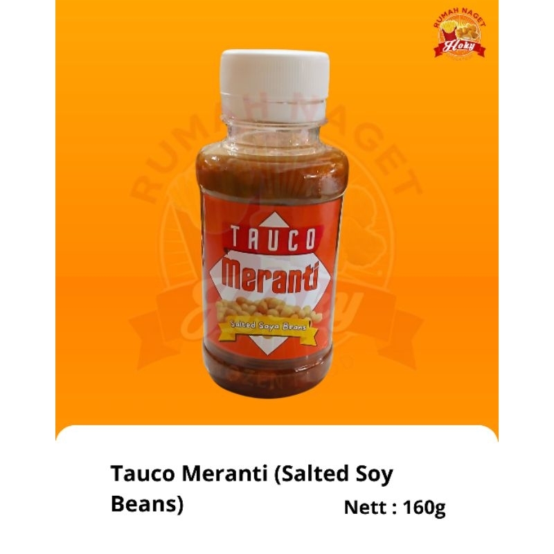 

Tauco Meranti (Salted SoyBeans) 160g