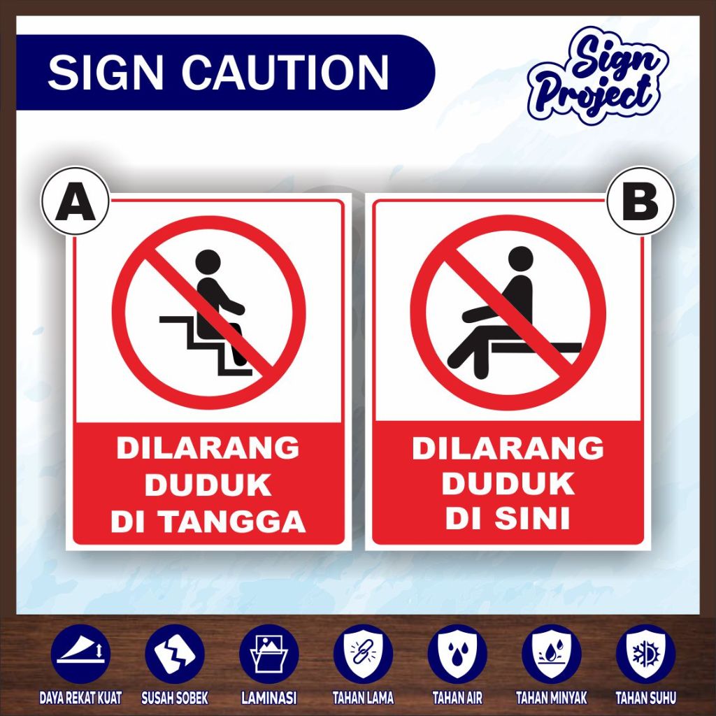 STIKER DILARANG DUDUK DISINI/STIKER DILARANG DUDUK DI TANGGA/STIKER HIMBAUAN