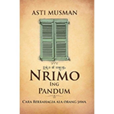 Berdikari - Nrimo Ing Pandum Cara Berbahagia Ala Orang Jawa