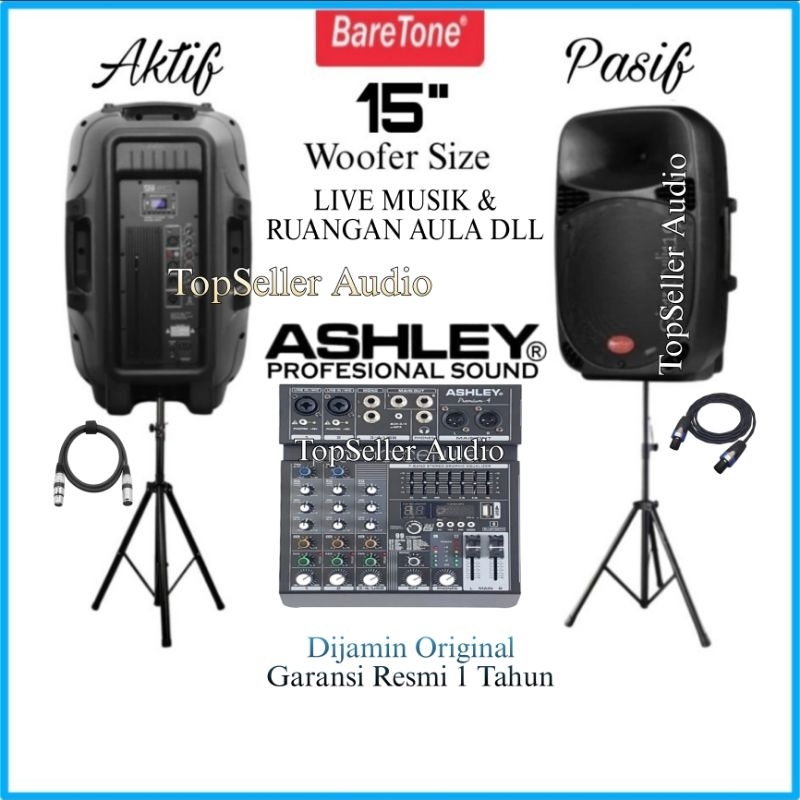 Paket Sound System Speaker 15 Inch [ Aktif - Pasif ] BareTone 15 Inch Mixer Ashley 4 Channel Oriigin