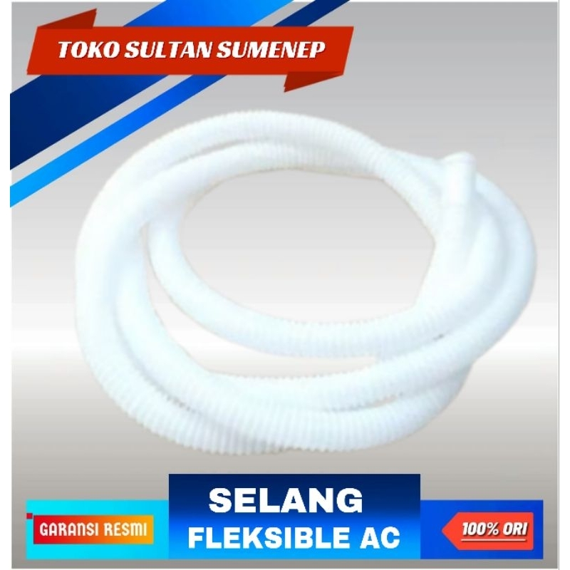 selang pembuangan AC drain AC Flexible