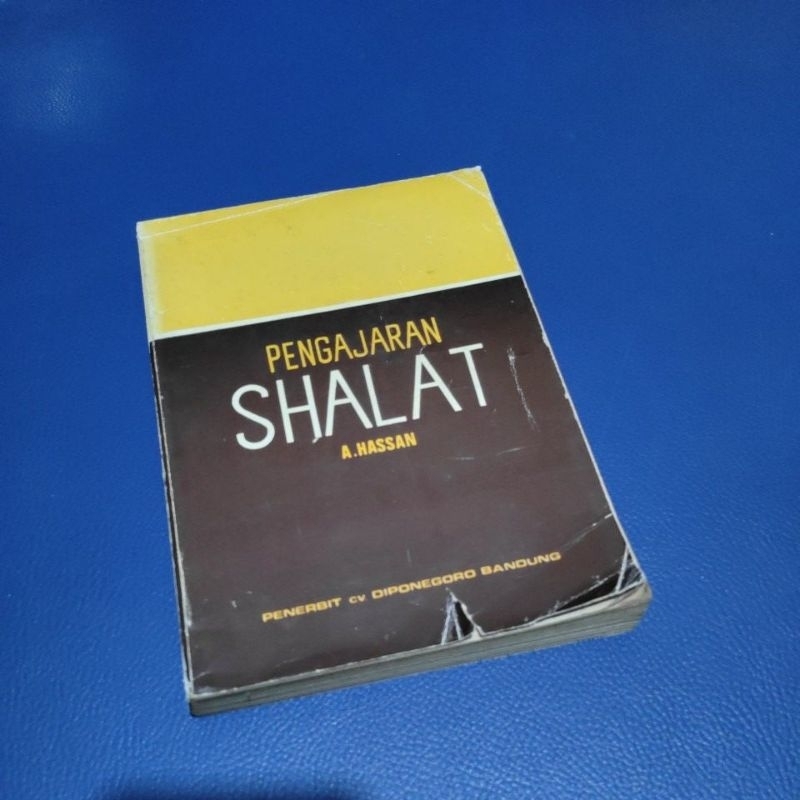 PENGAJARAN SHALAT A. HASSAN