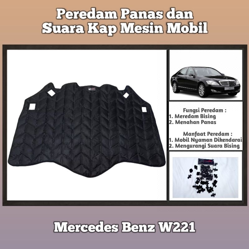 Sigma Peredam Kap Mesin Mobil Mercedes Benz W221