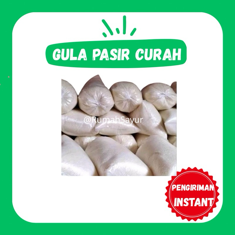

[KIRIM INSTANT] GULA PASIR CURAH 1kg - RUMAH SAYUR