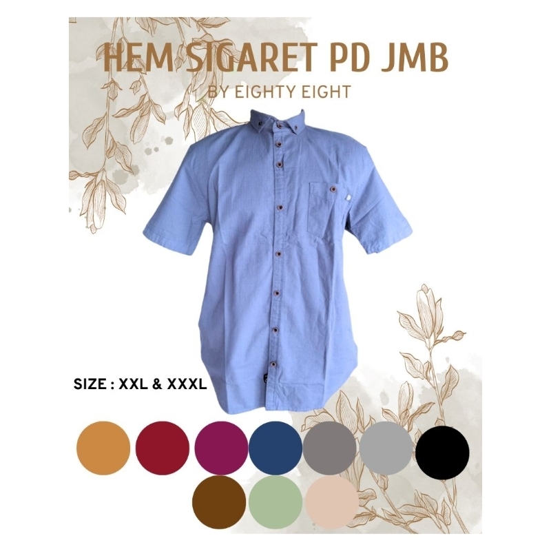HEM POLOS SIGARET PD JUMBO BY EIGHTY EIGHT// HEM EIGHTY EIGHT