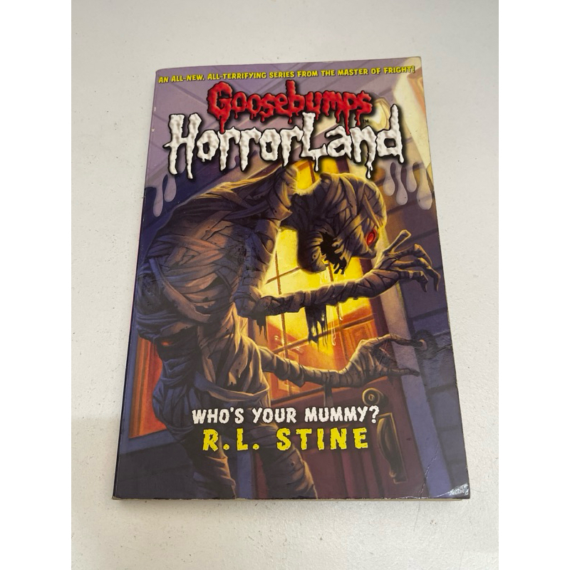 NOVEL GOOSEBUMPS HORRORLAND WHOS YOUR MUMMY 6 BY RL STINE