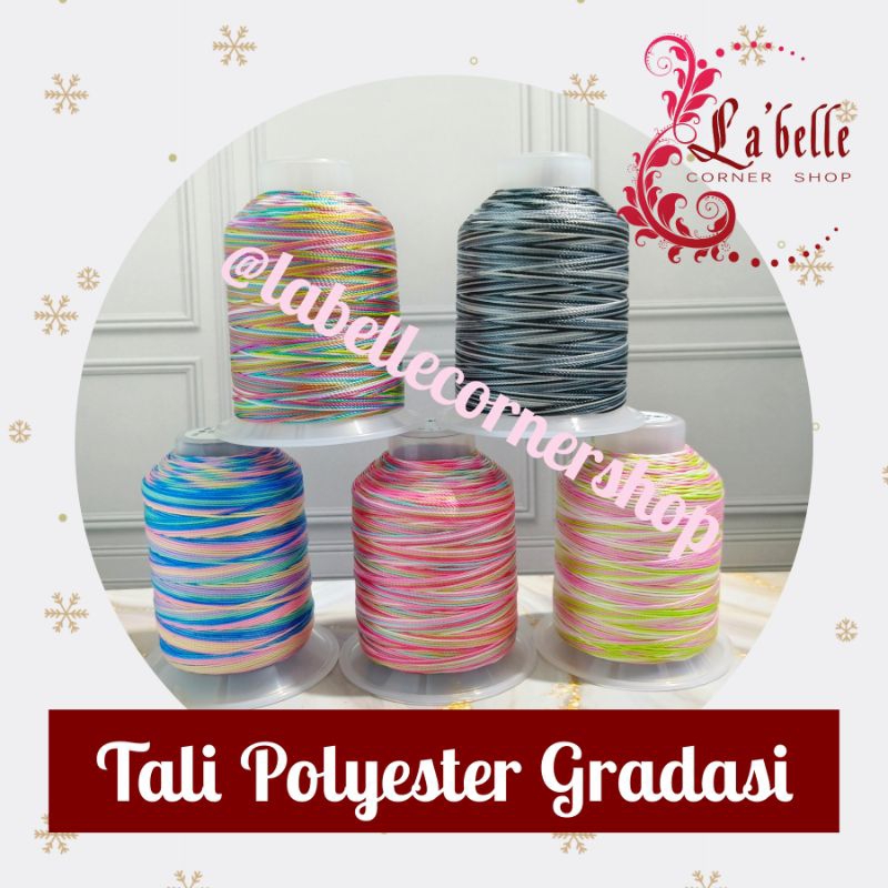 

Tali Polyester Gradasi (Rol Besar)