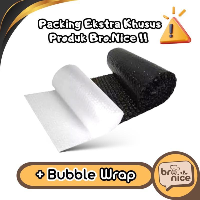 

Bubble Wrap + Polymailer u/ Ekstra Packing (Khusus Produk Bro.Nice)