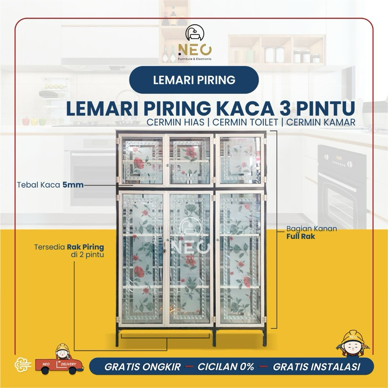 NEO - (KHUSUS PONTIANAK) LEMARI PIRING KACA 3 PINTU PONTIANAK