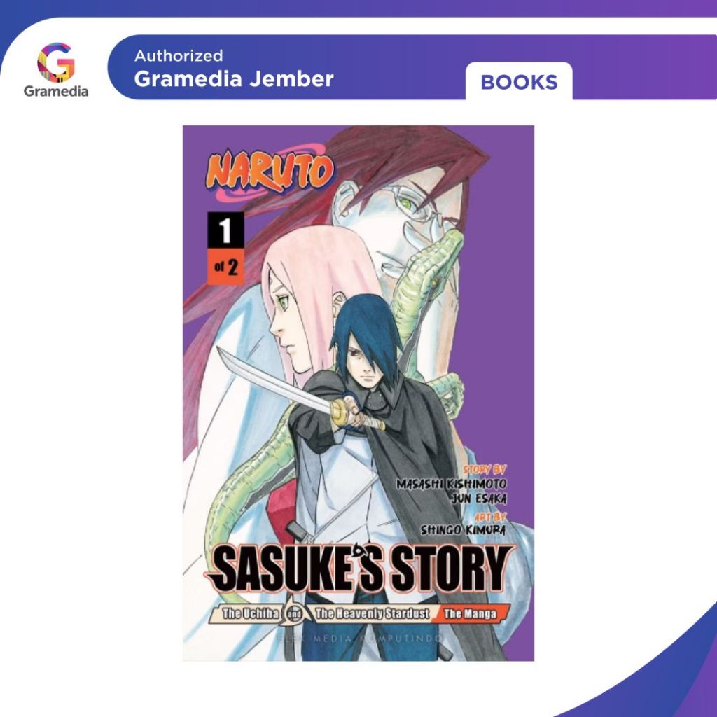 Naruto - Sasuke's Story - The Uchiha and the Heavenly Stardust 01 - Gramedia Jember