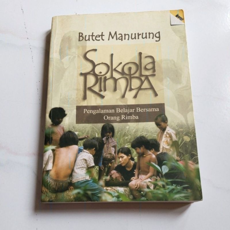 Butet Manurung Sokola Rimba