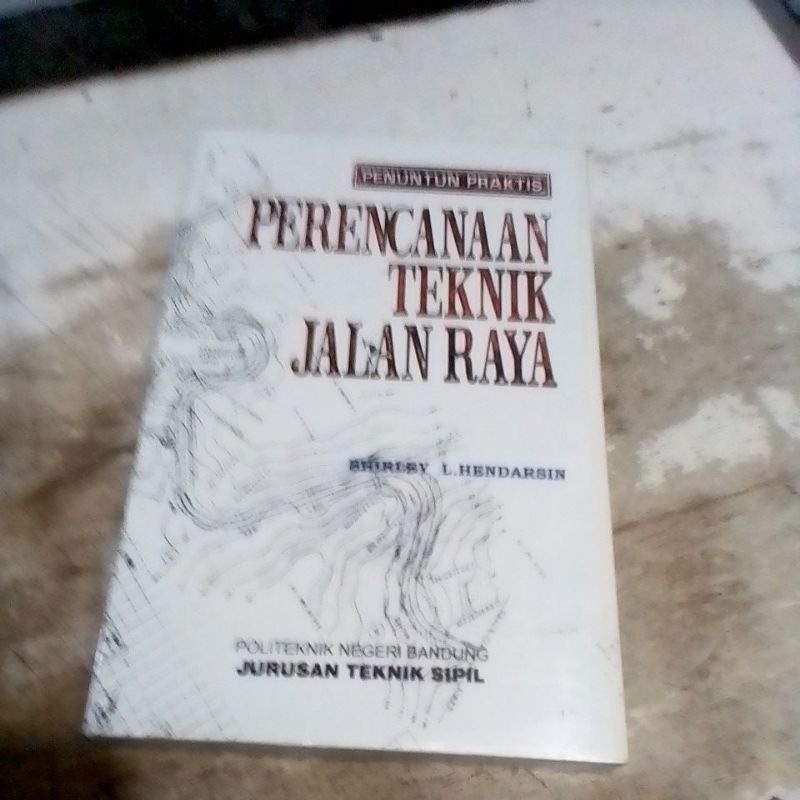 Perencanaan Teknik Jalan Raya