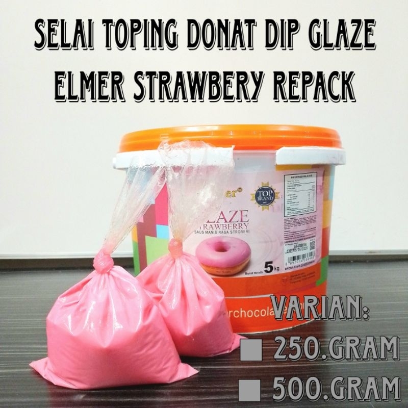 

Selai Toping Donat Dip Glaze Elmer Strawbery Repack | 500gr | 250gr | [ Original ]