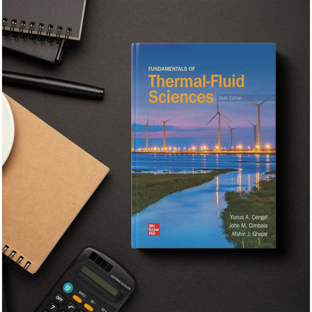 Fundamentals of Thermal - Fluid Sciences Sixth Edition - YUNUS A. CENGEL